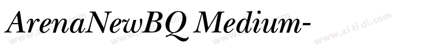 ArenaNewBQ Medium字体转换 ArenaNewBQ Medium字体转换